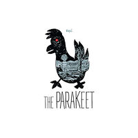 Pennsylvania State University Press The Parakeet (inbunden, eng)