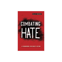 Pennsylvania State University Press Combating Hate (häftad, eng)