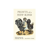 Pennsylvania State University Press Prints of a New Kind (häftad, eng)