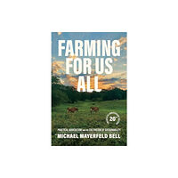 Pennsylvania State University Press Farming for Us All (häftad, eng)