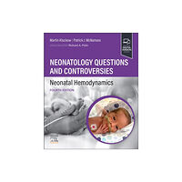 Elsevier - Health Sciences Division Neonatology Questions and Controversies: Neonatal Hemodynamics (häftad, eng)