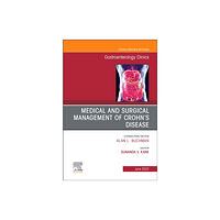 Elsevier - Health Sciences Division Medical and Surgical Management of Crohn's Disease, An Issue of Gastroenterology Clinics of North America (inbunden, eng...