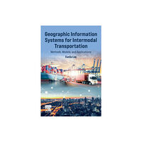 Elsevier - Health Sciences Division Geographic Information Systems for Intermodal Transportation (häftad, eng)