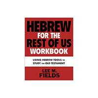 Zondervan Hebrew for the Rest of Us Workbook (häftad, eng)