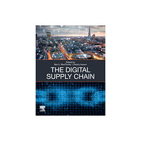 Elsevier - Health Sciences Division The Digital Supply Chain (häftad, eng)