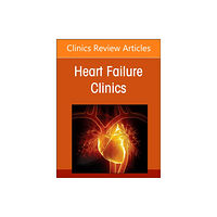 Elsevier - Health Sciences Division Challenges in Pulmonary Hypertension, An Issue of Heart Failure Clinics (inbunden, eng)