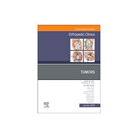 Elsevier - Health Sciences Division Tumors, An Issue of Orthopedic Clinics (inbunden, eng)