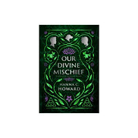 HarperCollins Focus Our Divine Mischief (inbunden, eng)