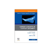 Elsevier - Health Sciences Division Current Concepts in Flatfoot Deformity , An Issue of Clinics in Podiatric Medicine and Surgery (inbunden, eng)