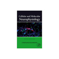 Elsevier Science & Technology Cellular and Molecular Neurophysiology (inbunden, eng)