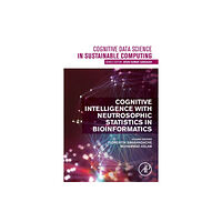 Elsevier Science & Technology Cognitive Intelligence with Neutrosophic Statistics in Bioinformatics (häftad, eng)