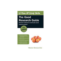 Open University Press The Good Research Guide: Research Methods for Small-Scale Social Research Projects (häftad, eng)