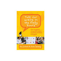 Open University Press Talk for Writing in the Early Years: How to Teach Story and Rhyme, Involving Families 2-5 (Revised Edition) (häftad, eng...