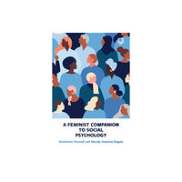 Open University Press A Feminist Companion to Social Psychology (häftad, eng)