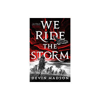 Little, Brown Book Group We Ride the Storm (häftad, eng)