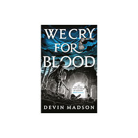 Little, Brown Book Group We Cry for Blood (häftad, eng)