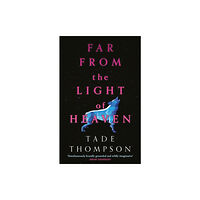 Little, Brown Book Group Far from the Light of Heaven (häftad, eng)