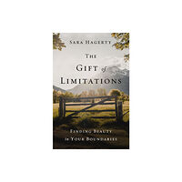 Zondervan The Gift of Limitations (inbunden, eng)