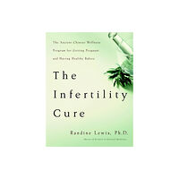 Little, Brown & Company The Infertility Cure (häftad, eng)