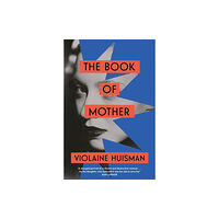 Little, Brown Book Group The Book of Mother (inbunden, eng)
