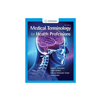 Cengage Learning, Inc Medical Terminology for Health Professions, Spiral bound Version (bok, spiral, eng)