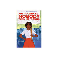 HarperCollins Ain't Gonna Let Nobody Turn Me 'round (inbunden, eng)