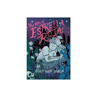 Harpercollins publishers inc The Hills of Estrella Roja (häftad, eng)