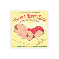 Little, Brown & Company You Are Never Alone (bok, board book, eng)