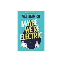 Little, Brown & Company Maybe We're Electric (häftad, eng)