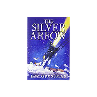 Little, Brown Books for Young Readers The Silver Arrow (häftad, eng)