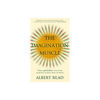 Little, Brown Book Group The Imagination Muscle (inbunden, eng)