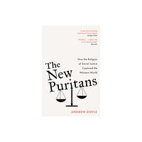Little, Brown Book Group The New Puritans (häftad, eng)