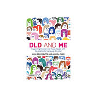 Taylor & francis ltd DLD and Me: Supporting Children and Young People with Developmental Language Disorder (häftad, eng)