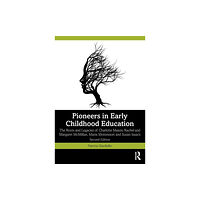 Taylor & francis ltd Pioneers in Early Childhood Education (häftad, eng)