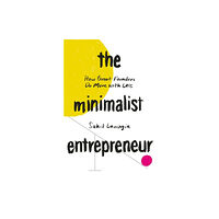 Little, Brown Book Group The Minimalist Entrepreneur (häftad, eng)