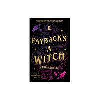 Little, Brown Book Group Payback's a Witch (häftad, eng)