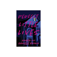Little, Brown Book Group Perfect Little Lives (häftad, eng)