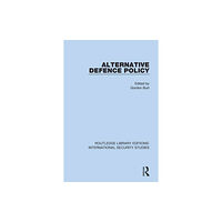 Taylor & francis ltd Alternative Defence Policy (häftad)