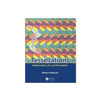 Taylor & francis ltd Tessellations (häftad, eng)
