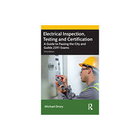 Taylor & francis ltd Electrical Inspection, Testing and Certification (häftad, eng)