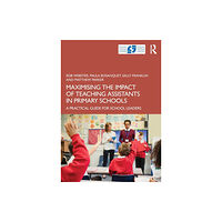 Taylor & francis ltd Maximising the Impact of Teaching Assistants in Primary Schools (häftad, eng)