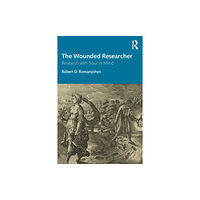 Taylor & francis ltd The Wounded Researcher (häftad, eng)