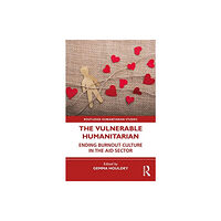 Taylor & francis ltd The Vulnerable Humanitarian (häftad, eng)