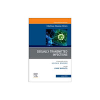 Elsevier Health Sciences Sexually Transmitted Infections, An Issue of Infectious Disease Clinics of North America (inbunden, eng)