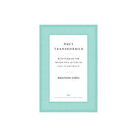 Yale university press Paul Transformed (inbunden, eng)