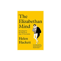 Yale university press The Elizabethan Mind (inbunden, eng)