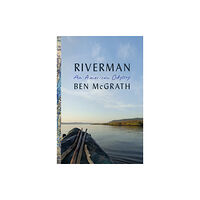 Knopf Doubleday Publishing Group Riverman (inbunden, eng)