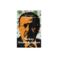 Yale university press Turkey Under Erdogan (inbunden, eng)