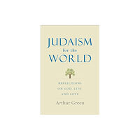 Yale university press Judaism for the World (inbunden, eng)