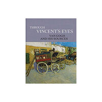 Yale university press Through Vincent's Eyes (inbunden, eng)